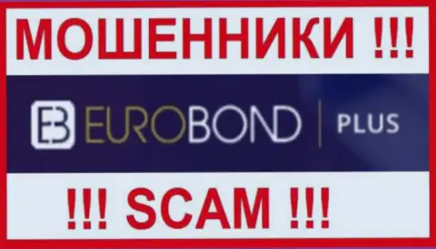 EuroBondPlus Com - это СКАМ !!! ЕЩЕ ОДИН МОШЕННИК !!!