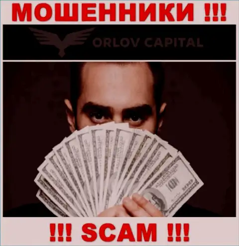 Слишком опасно соглашаться взаимодействовать с интернет мошенниками Орлов-Капитал Ком, прикарманивают финансовые активы