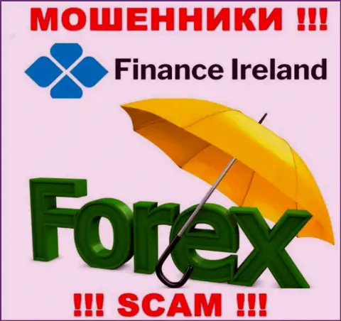 Форекс - это то, чем занимаются internet мошенники Finance Ireland