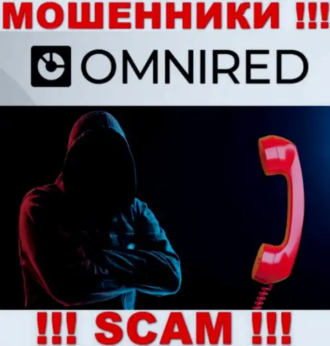 Не разговаривайте с представителями Omnired, они  на стадии поиска новых наивных людей