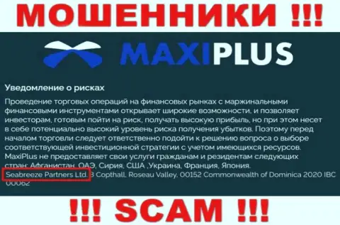 Юридическое лицо MaxiPlus Trade - это Seabreeze Partners Ltd, именно такую инфу показали мошенники у себя на информационном ресурсе