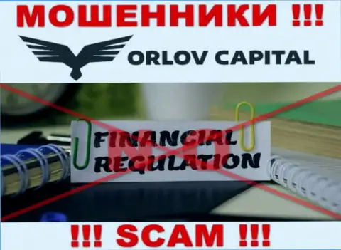 На веб-сайте воров Орлов Капитал нет ни слова об регуляторе данной компании !!!