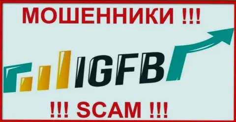 IGFB One - это МОШЕННИКИ ! Работать совместно крайне опасно !!!