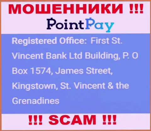 Не работайте с компанией PointPay - можете остаться без вложенных денежных средств, потому что они находятся в оффшоре: First St. Vincent Bank Ltd Building, P. O Box 1574, James Street, Kingstown, St. Vincent & the Grenadines