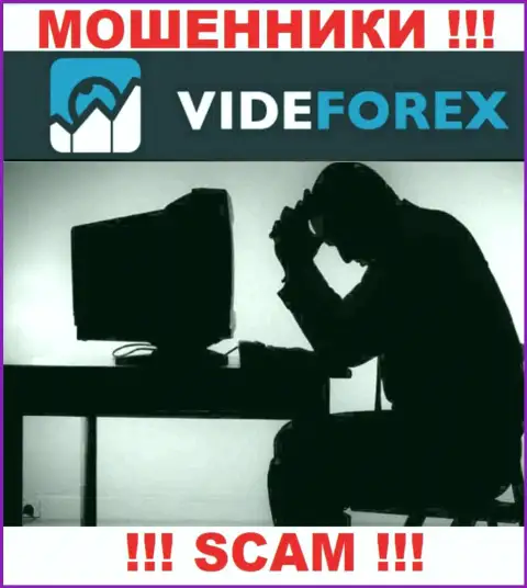 Выход, в случае обувания в дилинговой компании VideForex Com имеется, мы расскажем, как лучше поступить