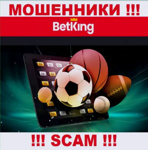 Не рекомендуем доверять вложенные деньги BetKing One, ведь их сфера деятельности, Букмекер, развод