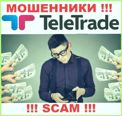 Если вдруг TeleTrade Ru втянут вас к себе в организацию, то тогда последствия будут довольно-таки печальные