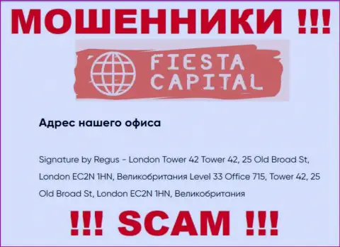 Fiesta Capital, по тому юридическому адресу, который они опубликовали на своем сайте, не сумеете найти, он ложный