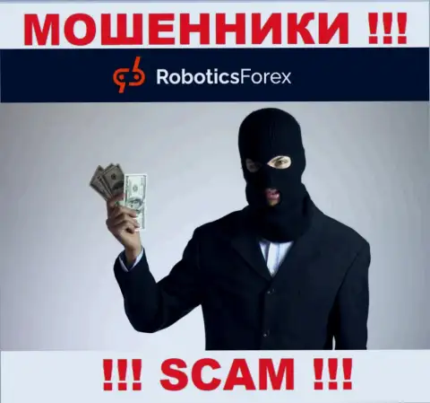 Robotics Forex не дадут Вам вернуть назад денежные активы, а а еще дополнительно налоговые сборы потребуют