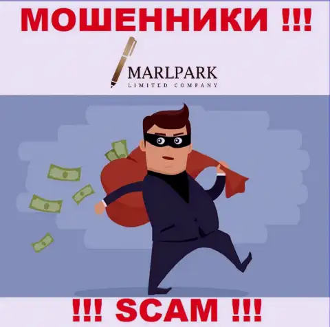 Обещания получить доход, сотрудничая с компанией Marlpark Ltd - это РАЗВОДНЯК !!! БУДЬТЕ ВЕСЬМА ВНИМАТЕЛЬНЫ ОНИ ШУЛЕРА